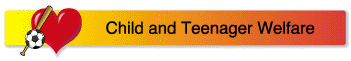 Child and Teenager Welfare